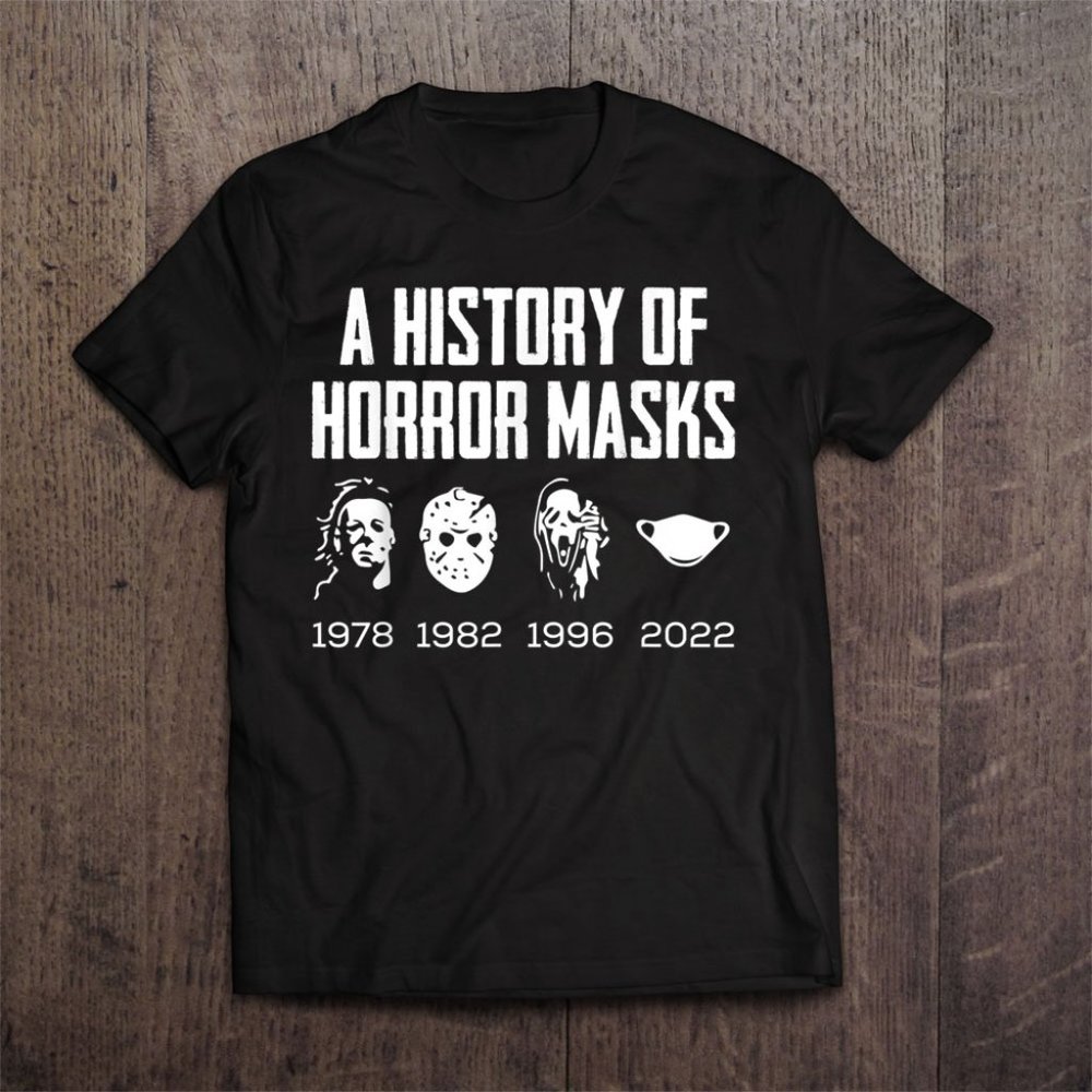 History Of Horror Masks Lazy Halloween Costume Face Mask Unisex Tee T-shirt